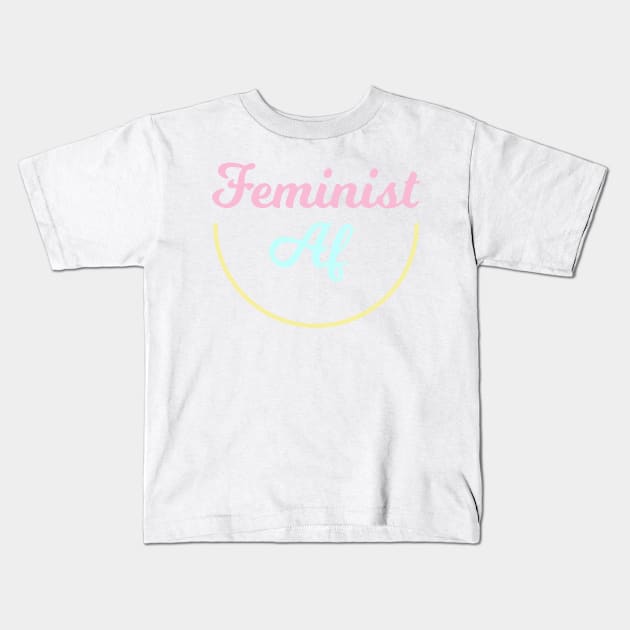 Feminist AF Kids T-Shirt by Smart Liberal Shop